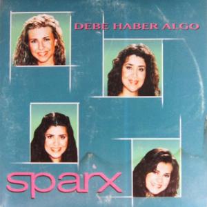 Sparx - Debe Haber Algo - 排舞 音樂