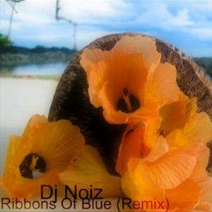Dj Noiz - Ribbons Of Blue (Remix) - Line Dance Musique