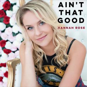 Hannah Rose - Ain't That Good - 排舞 音樂